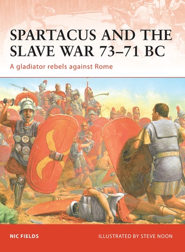 Spartacus and the Slave War 73–71...