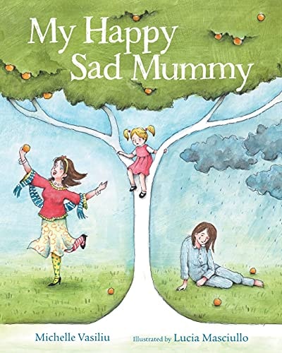 My Happy Sad Mummy