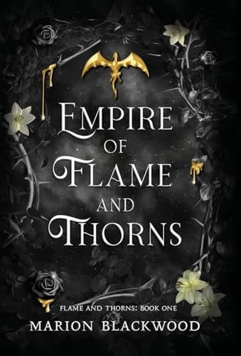 Empire of Flame and Thorns