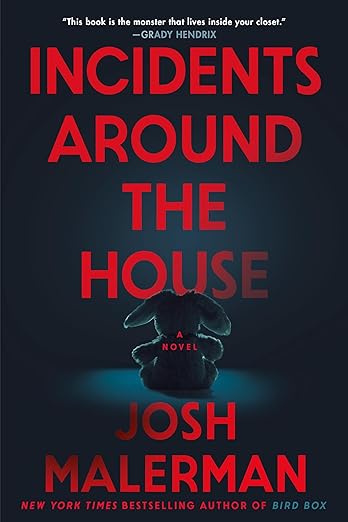 Incidents Around the House: A Novel