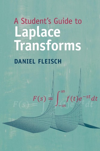 A Student's Guide to Laplace Transforms...