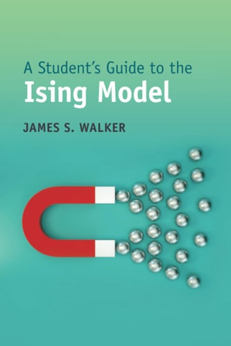 A Student's Guide to the Ising Model...