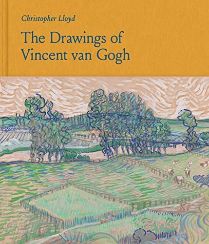 The Drawings of Vincent van Gogh...