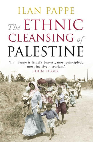 The Ethnic Cleansing of Palestine...