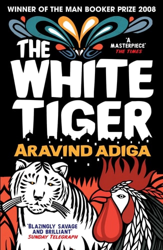 The White Tiger: A Novel