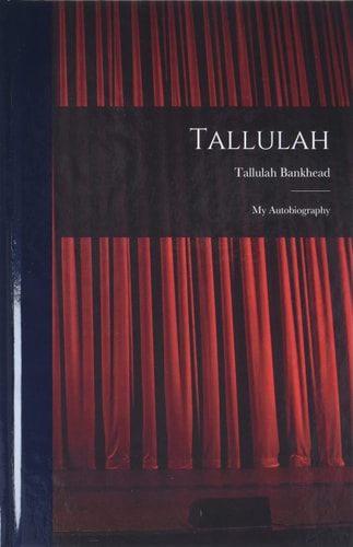 Tallulah: My Autobiography
