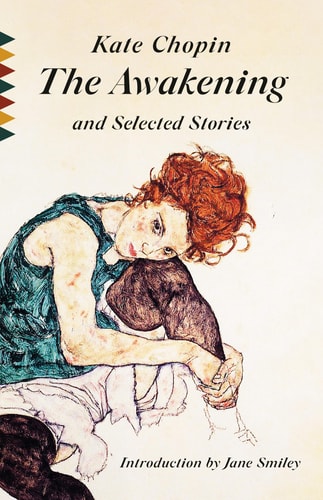 The Awakening and Selected Stories...