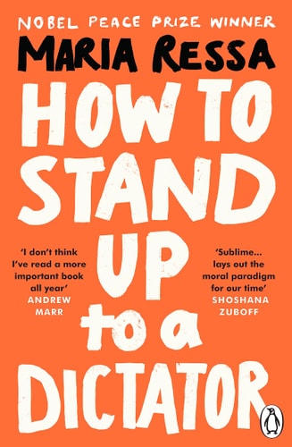 How to Stand Up to a Dictator: The Fight for Our Future
