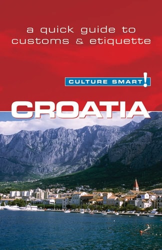 Culture Smart Croatia