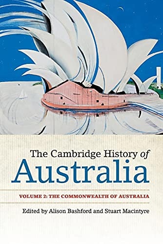 The Cambridge History of Australia,...