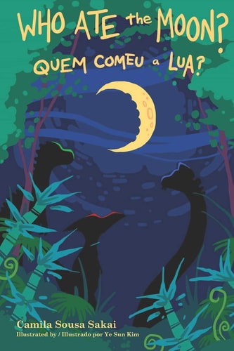Who Ate The Moon / Quem Comeu a...
