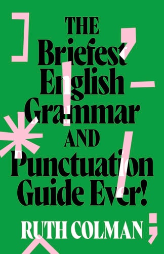 The Briefest English Grammar and...