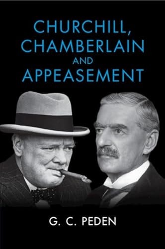 Churchill, Chamberlain and Appeasement...