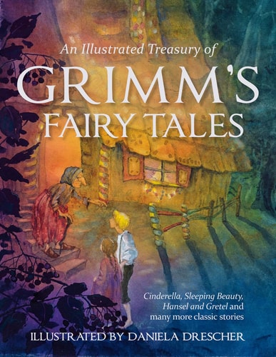 An Illustrated Treasury of Grimm's...