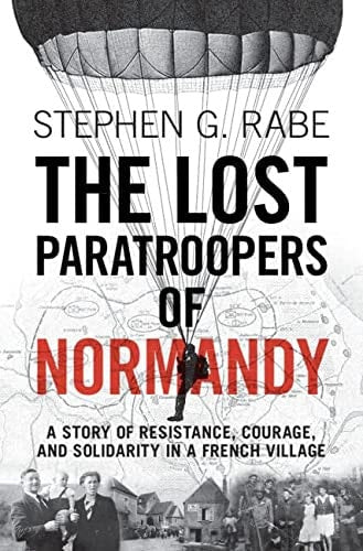 The Lost Paratroopers of Normandy...