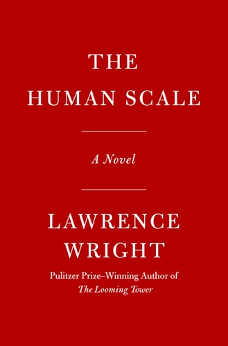 The Human Scale: A Novel