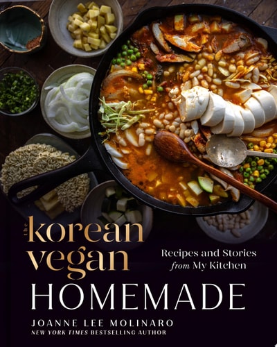 The Korean Vegan: Homemade Recipes and Stories from My Kitchen