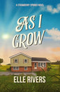 As I Grow (Strawberry Springs)