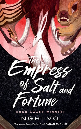 The Empress of Salt and Fortune...
