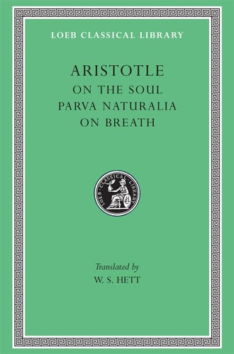 On the Soul. Parva Naturalia. On...