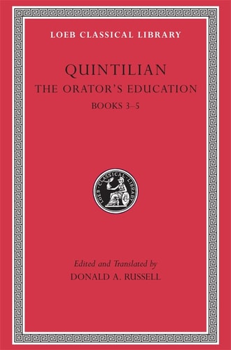 The Orator’s Education, Volume II...