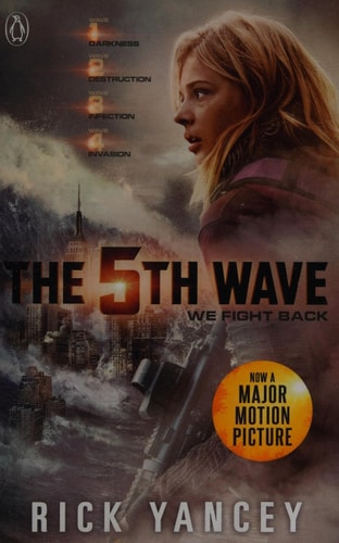 The 5th Wave: The First Book of the 5th Wave Series