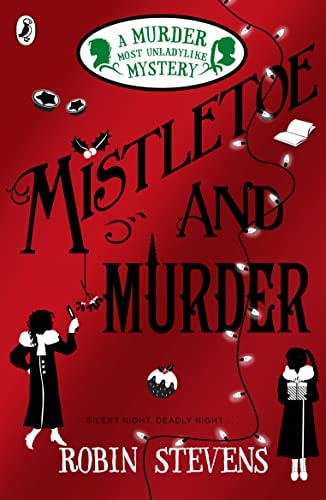 Mistletoe and Murder (WELLS & WONG MISTLETOE)