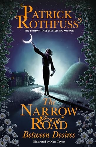 The Narrow Road Between Desires (Kingkiller Chronicle)