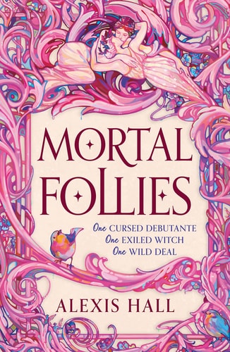 Mortal Follies: A Novel (The Mortal Follies series)