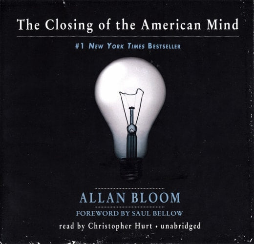 The Closing of the American Mind