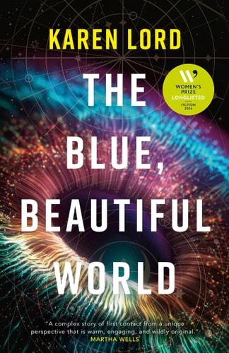 The Blue, Beautiful World: A Novel