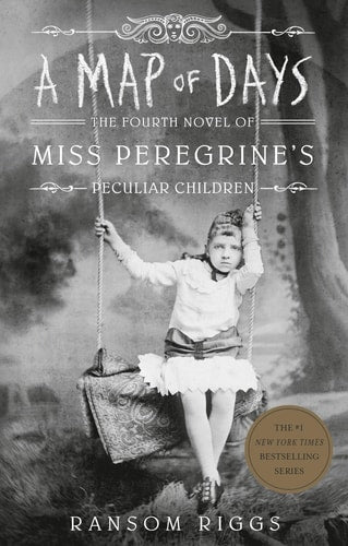 A Map of Days (Miss Peregrine's Peculiar Children)