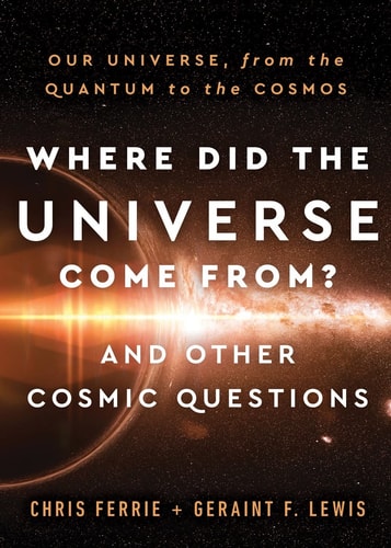 Where Did the Universe Come From?...