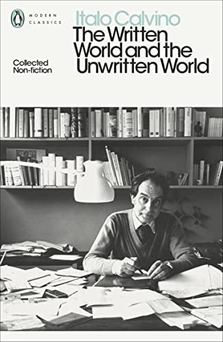 The Written World And The Unwritten World: Essays