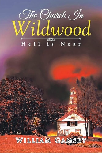 The Church In Wildwood Hell is Near