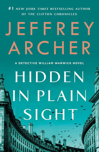 Hidden in Plain Sight A Detective William Warwick Novel