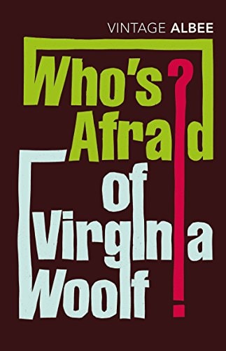 Who's Afraid of Virginia Woolf?: Revised by the Author