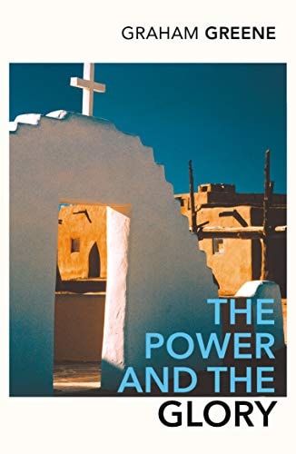 The Power and the Glory (Penguin Classics)