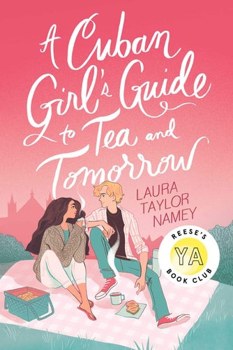 A Cuban Girls Guide to Tea and Tomorrow...