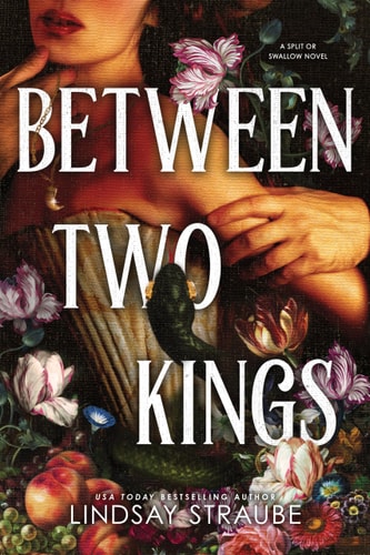 Between Two Kings (Standard Edition) (Split or Swallow, 2)