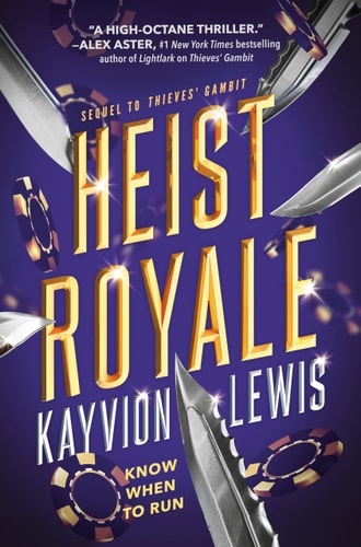 Heist Royale: Thieves' Gambit, Book 2 (Thieves Gambit, 2)