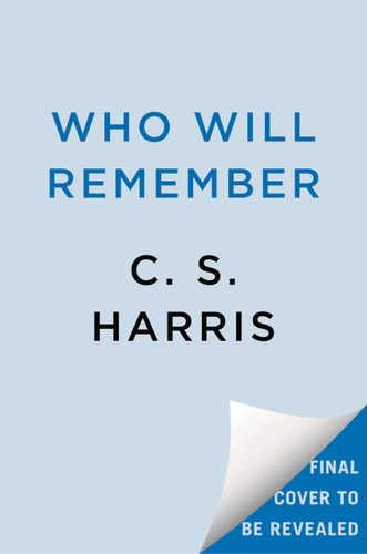 Who Will Remember (Sebastian St. Cyr Mystery)