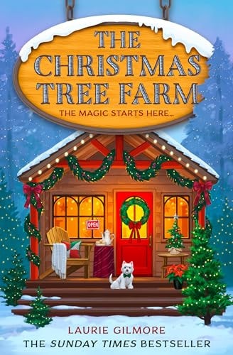 The Christmas Tree Farm: A grumpy sunshine viral TikTok sensation romcom for fans of winter cozy mysteries and spicy romances in 2025! (Dream Harbor) (Book 3)