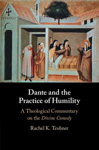 Dante and the Practice of Humility...