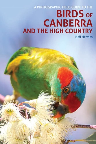 A Photographic Field Guide to the Birds of the Australian High Country