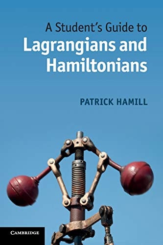 A Student's Guide to Lagrangians...