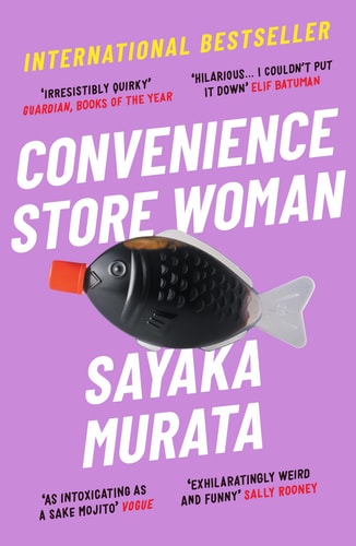Convenience Store Woman: A Novel