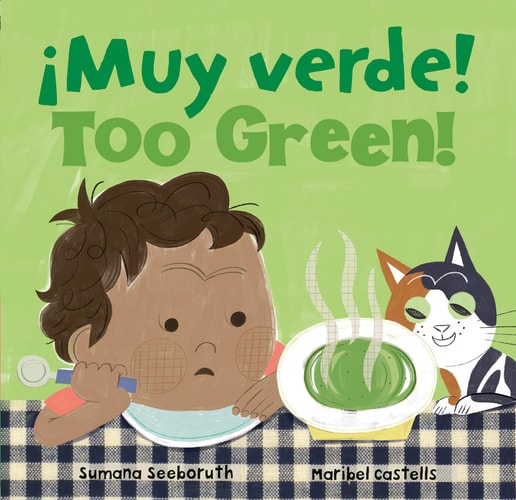 Muy Verde / Too Green