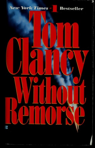 Without Remorse (John Clark Novel, A)