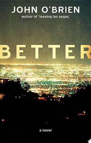 Better A Novel